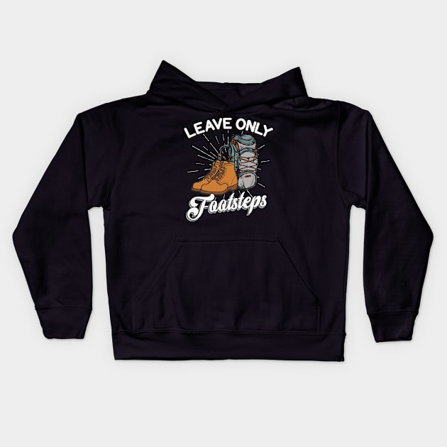 Outdoor leave only Footsteps Hiking Kids Hoodie by Foxxy Merch